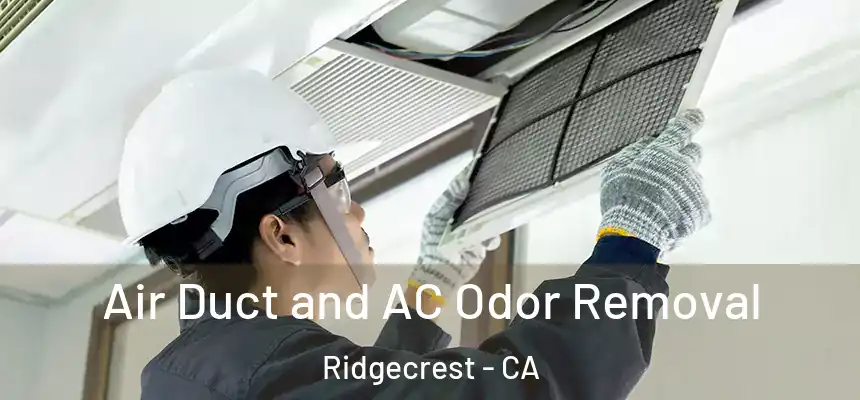  Air Duct and AC Odor Removal Ridgecrest - CA