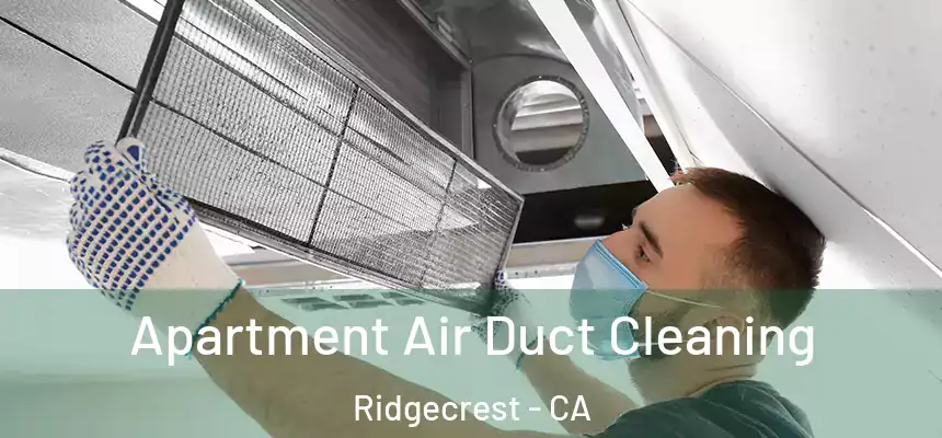  Apartment Air Duct Cleaning Ridgecrest - CA